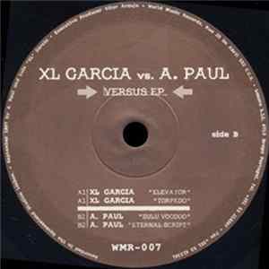 XL Garcia vs. A. Paul - Versus EP flac