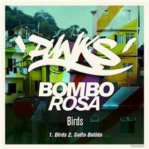 Bombo Rosa - Birds flac