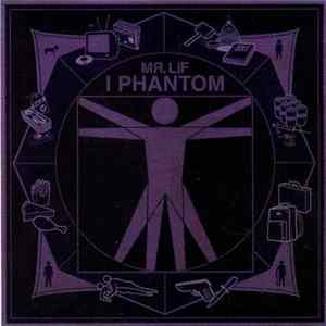 Mr. Lif - I Phantom flac
