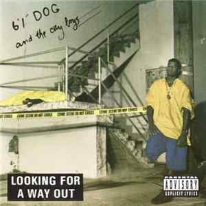 6'1" Dog And The City Boys - Looking For A Way Out flac