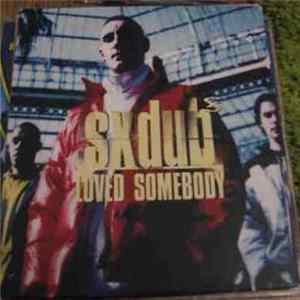 Sxdub - Loved Somebody flac
