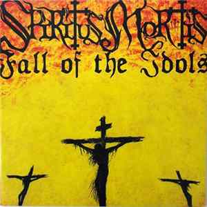Spiritus Mortis / Fall Of The Idols - Spiritus Mortis / Fall Of The Idols flac