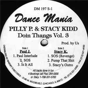 Pilly P. & Stacy Kidd - Doin Thangs Vol. 3 flac