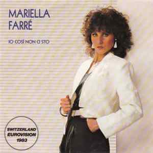 Mariella Farré - Io Cosi Non Ci Sto flac