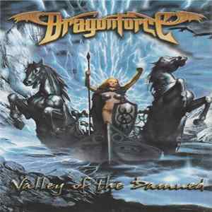 Dragonforce - Valley Of The Damned flac