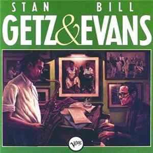 Stan Getz & Bill Evans - Stan Getz & Bill Evans flac