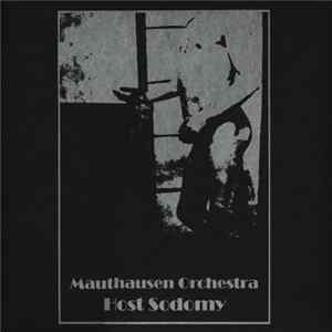 Mauthausen Orchestra - Host Sodomy flac