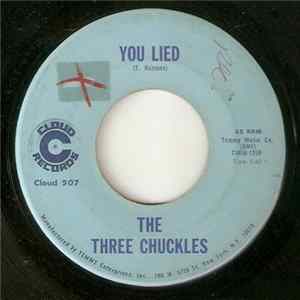 The Three Chuckles - You Lied / Runaround flac