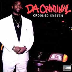 Da Criminal - Crooked System flac