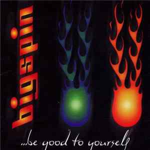 Big Spin - ...be Good By Yourself flac