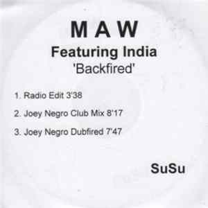 M A W Featuring India - Backfired flac
