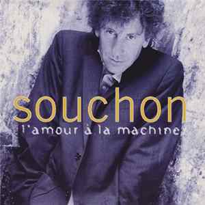 Alain Souchon - L'Amour À La Machine flac