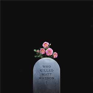 Matt Mæson - Who Killed Matt Maeson - EP flac