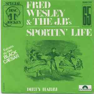 Fred Wesley & The JB's - Sportin' Life / Dirty Harri flac