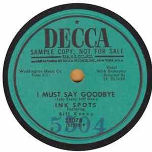 The Ink Spots Featuring Bill Kenny / Bill kenny Of The Ink Spots - I Must Say Goodbye / I'm Heading Back To Paradise flac