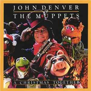 John Denver And The Muppets - A Christmas Together flac