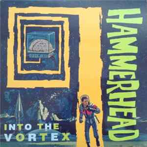 Hammerhead - Into The Vortex flac