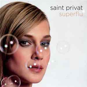 Saint Privat - Superflu flac