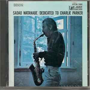 Sadao Watanabe - Dedicated To Charlie Parker flac