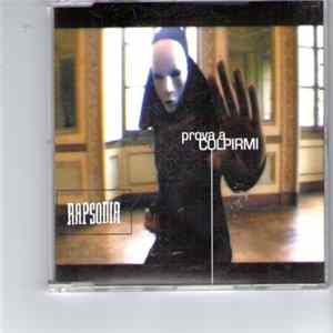 Rapsodia - Prova A Colpirmi flac