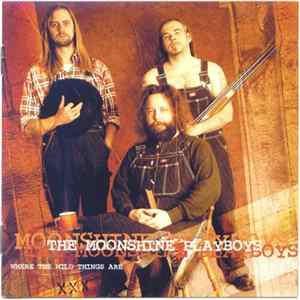 The Moonshine Playboys - Where The Wild Things Are flac