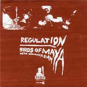 Birds Of Maya With Harmonica Dan - Regulation flac