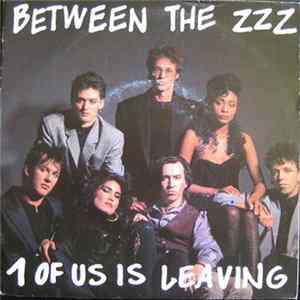 Between The ZZZ - 1 Of Us Is Leaving flac