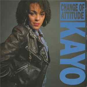 Kayo - Change Of Attitude flac