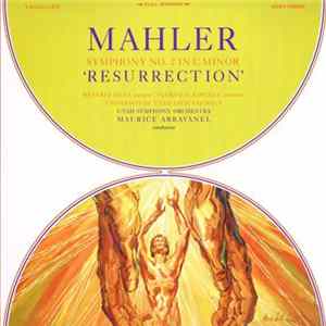 Gustav Mahler - Utah Symphony Orchestra, University Of Utah Civic Chorale, Maurice Abravanel, Beverley Sills, Florence Kopleff - Mahler Symphony No. 2 In C Minor "Resurrection" flac