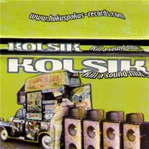 Kolsik - Kill A Sound Mix! flac