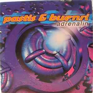 Pastis & Buenri - Adrenalin flac