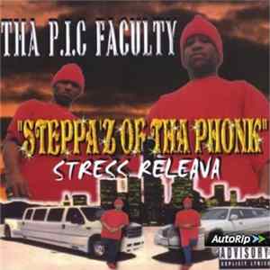 Tha P.I.C Faculty - Steppa'z Of Tha Phonk flac