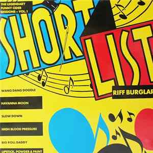 Shortlist - Riff Burglar (The Legendary Funny Cider Sessions - Vol. 1) flac