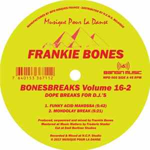 Frankie Bones - Bonesbreaks Volume 16-2 flac
