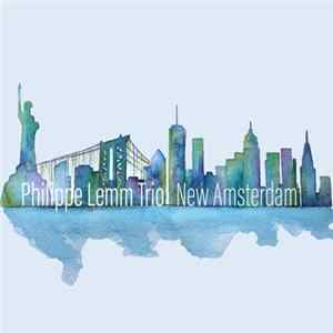 Philippe Lemm Trio - New Amsterdam flac