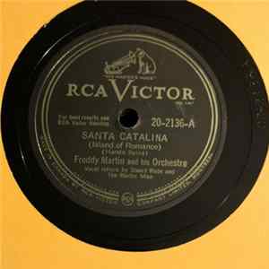 Freddy Martin And His Orchestra - Santa Catalina / Say So flac