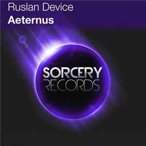 Ruslan Device - Aeternus flac