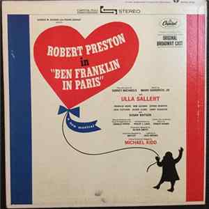 Robert Preston - Ben Franklin In Paris (Original Broadway Cast) flac