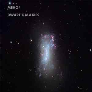 Meho - Dwarf Galaxies flac