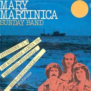 Sunday Band - Mary Martinica flac
