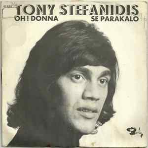 Tony Stéfanidis - Oh ! Donna / Se Parakalo flac