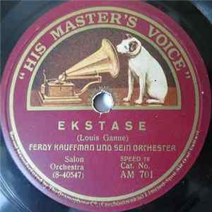 Ferdy Kauffman Und Sein Orchester - Ekstase / Serenata flac