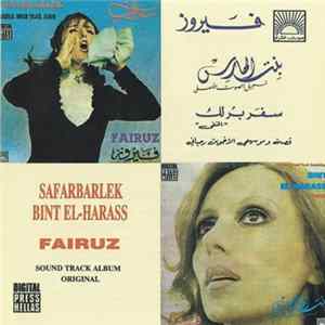 Fairuz - سفر برلك و بنت الحارس (Safarbarlek & Bint El-Harass) flac