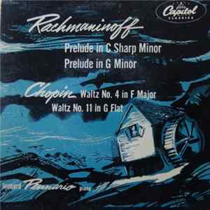 Sergei Vasilyevich Rachmaninoff, Frédéric Chopin, Leonard Pennario - Prelude In C Sharp Minor, Op. 3, No. 2 · Prelude In G Minor, Op. 23, No. 5 / Waltz No. 4 in F Major Op. 34 No. 3 flac