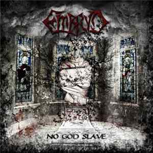 Embryo - No God Slave flac