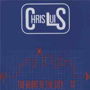 Chris Luis - The Heart Of The City flac
