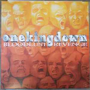 One King Down - Bloodlust Revenge flac
