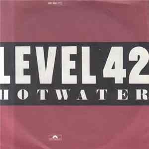 Level 42 - Hot Water flac