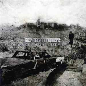 Lacrimas Profundere - Songs For The Last View flac