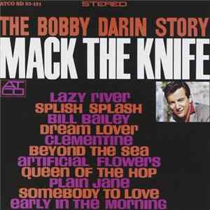 Bobby Darin - The Bobby Darin Story - Mack The Knife flac